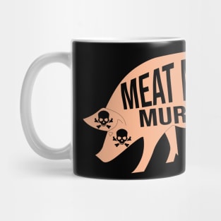 Meat means murder Mug